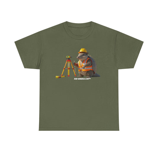 "Welcome to the Trades | Surveyors | Tribute Armadillo | Uncle Paul | Quirky & Whimsical | Unique T-Shirt"