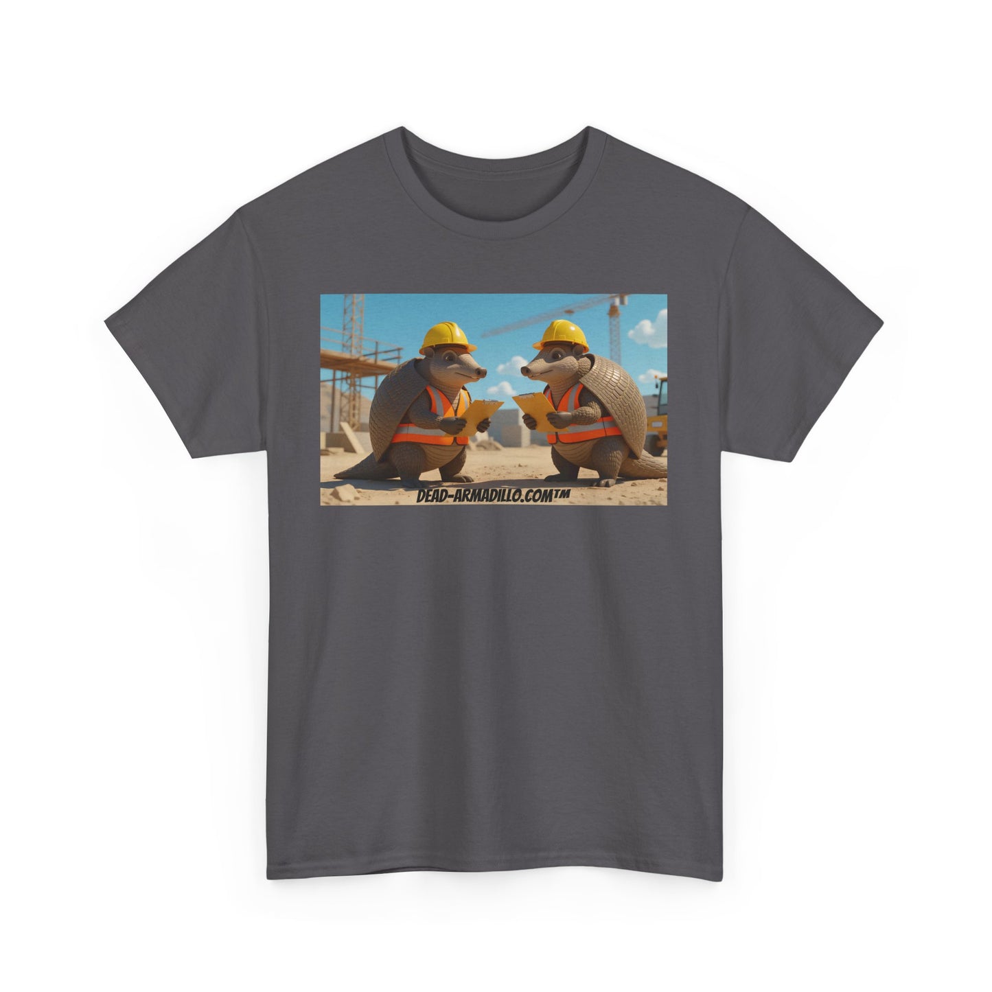 Tribute to the Builders | On the Job Site | Custom made Tees by Dead-Armadillo.com™ | Hard Working