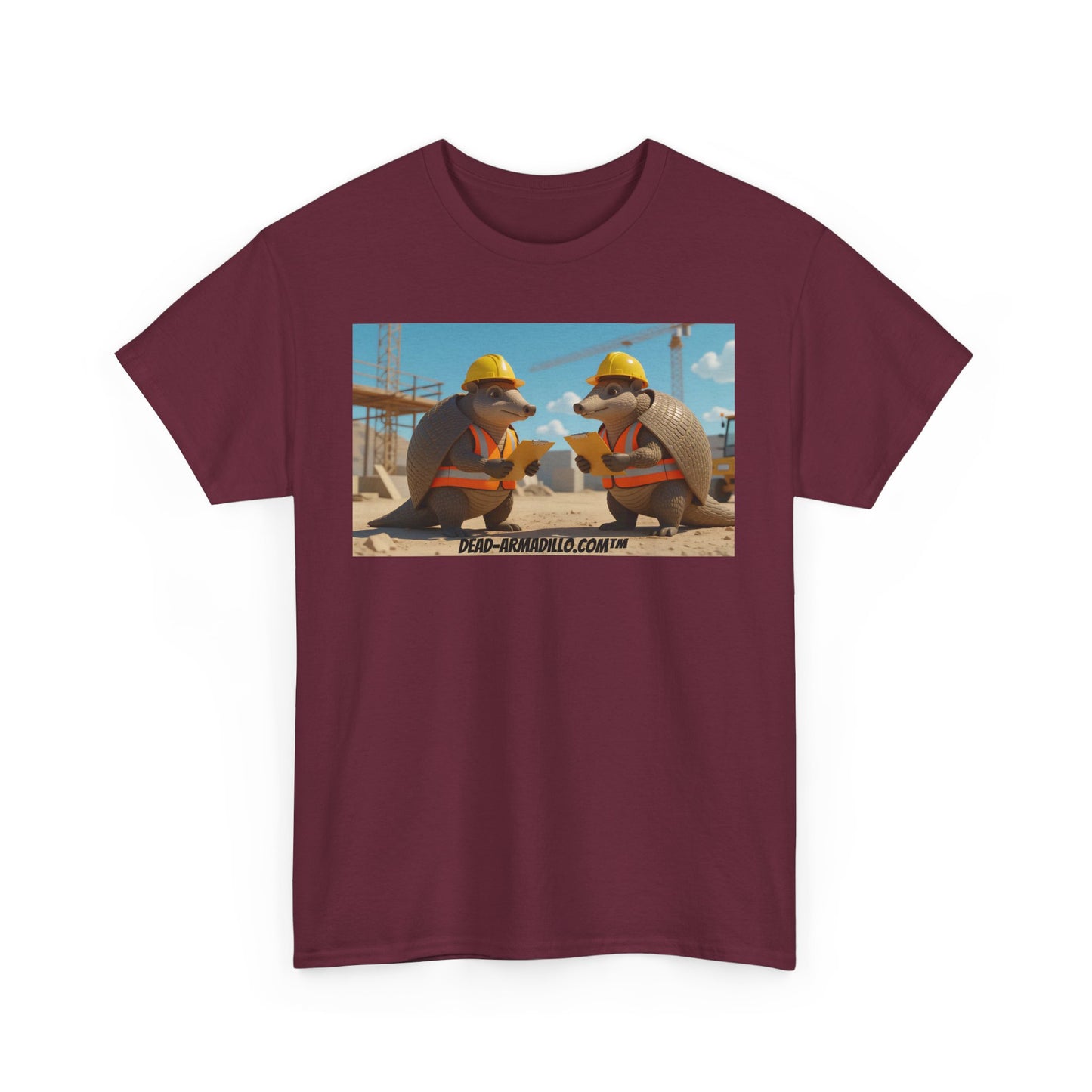 Tribute to the Builders | On the Job Site | Custom made Tees by Dead-Armadillo.com™ | Hard Working