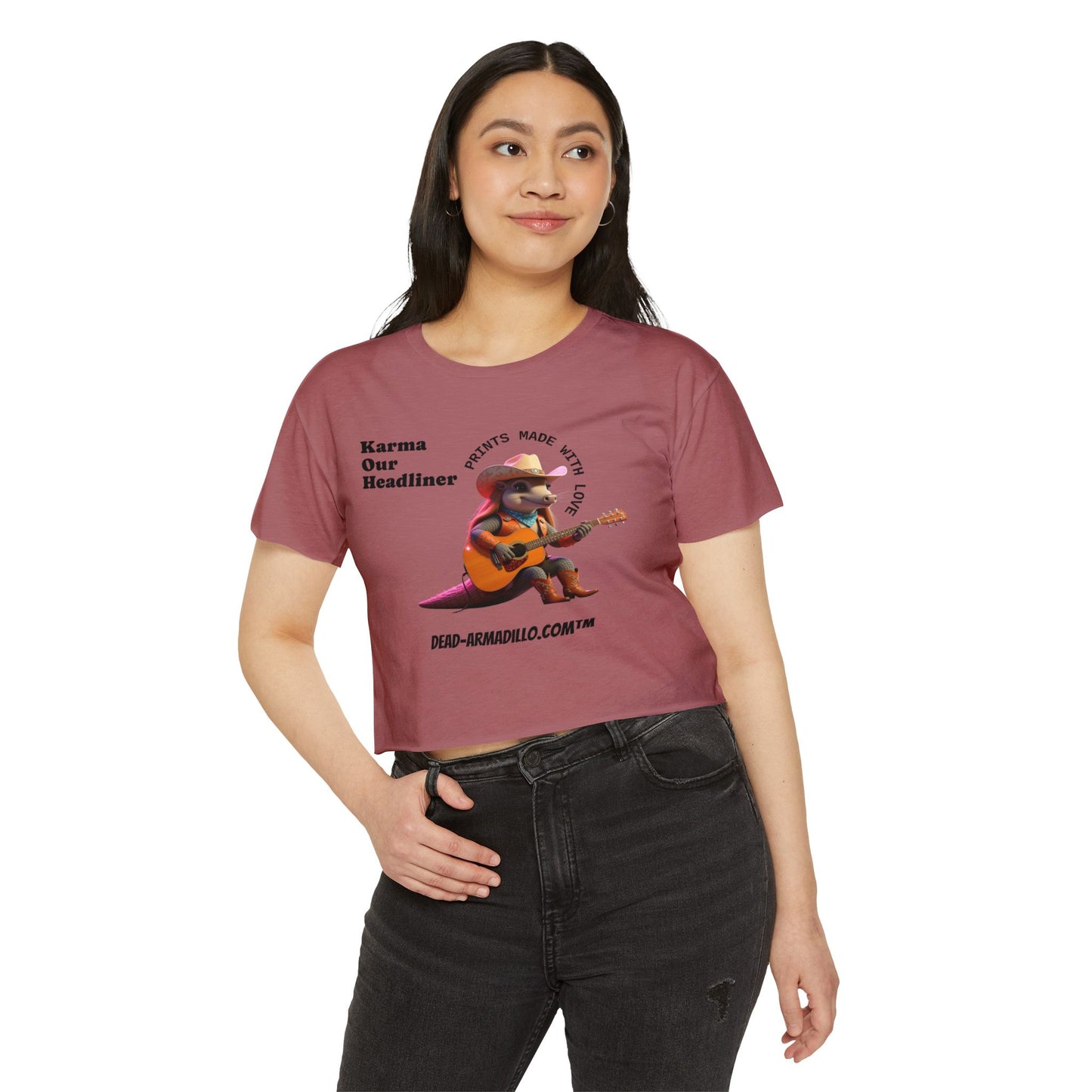 Crop Top | "Karma Our Headliner" l Dead-Armadillo.com™
