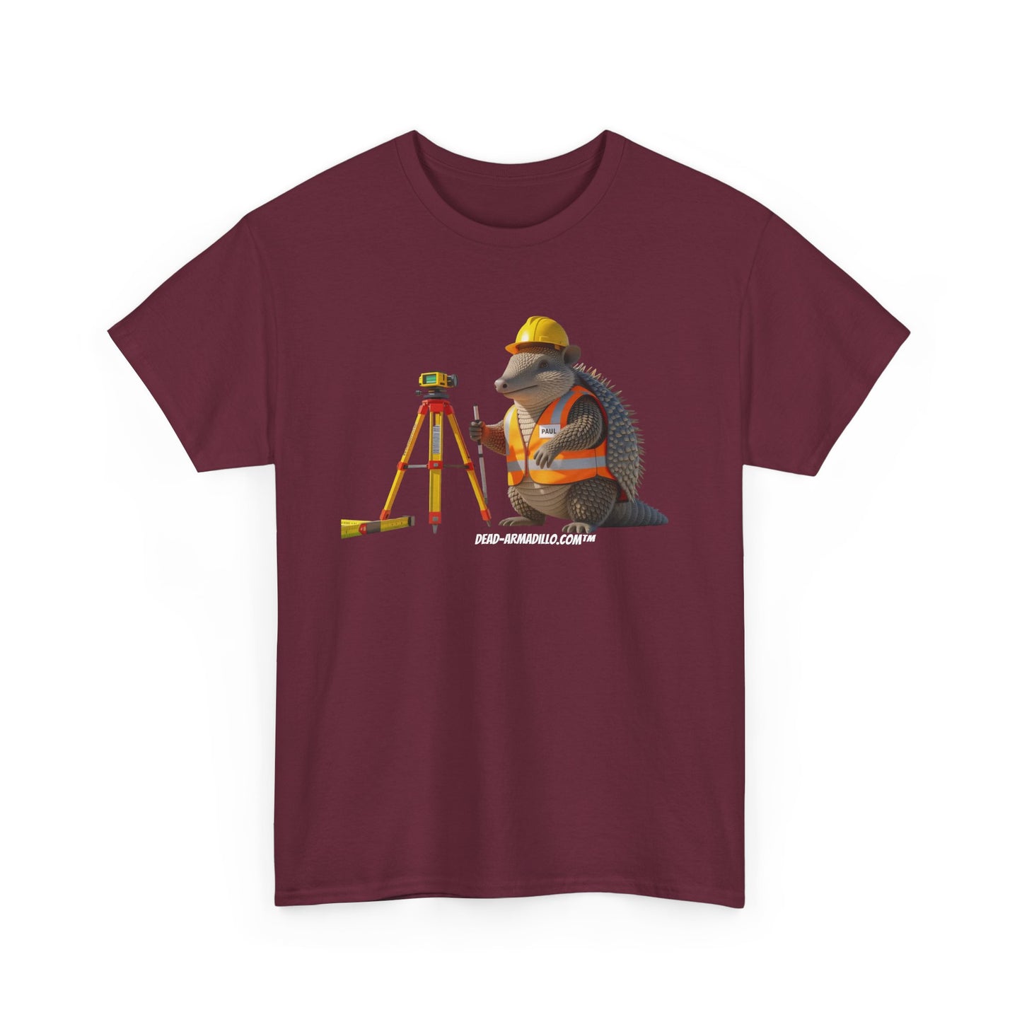 "Welcome to the Trades | Surveyors | Tribute Armadillo | Uncle Paul | Quirky & Whimsical | Unique T-Shirt"