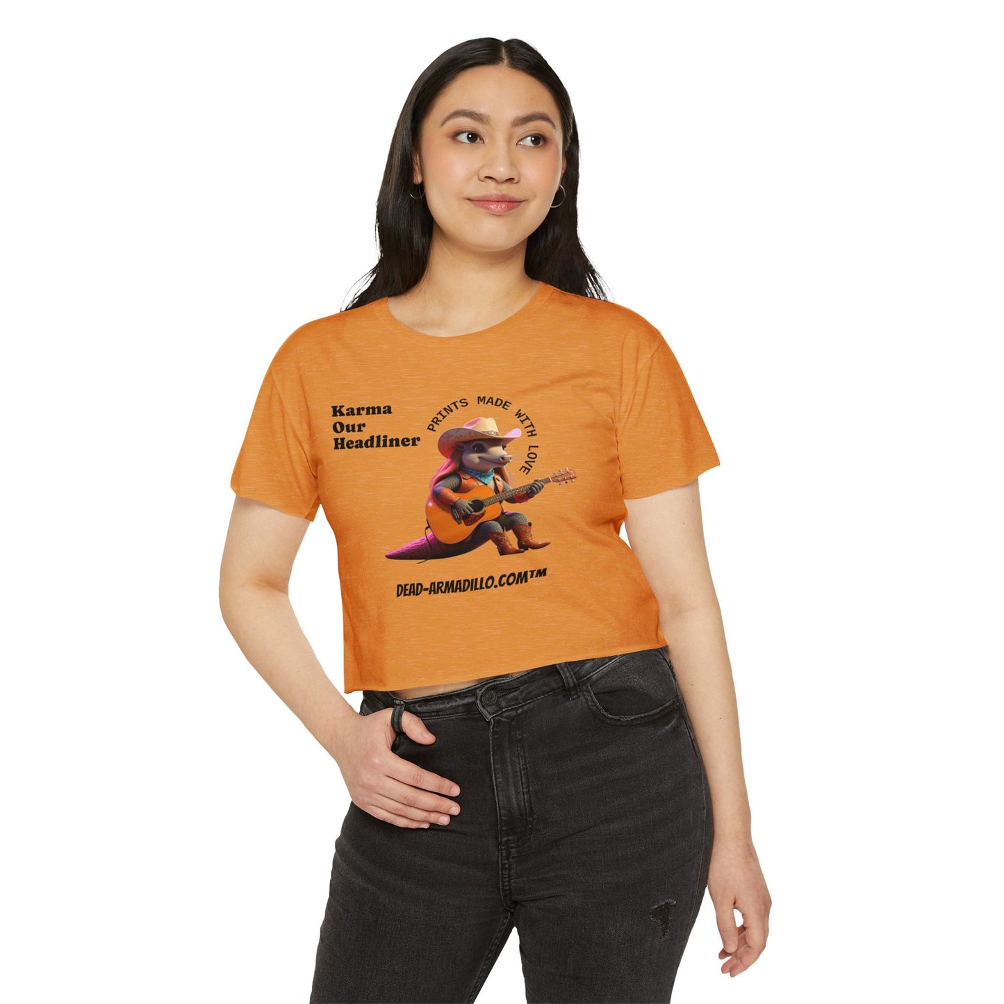 Crop Top | "Karma Our Headliner" l Dead-Armadillo.com™