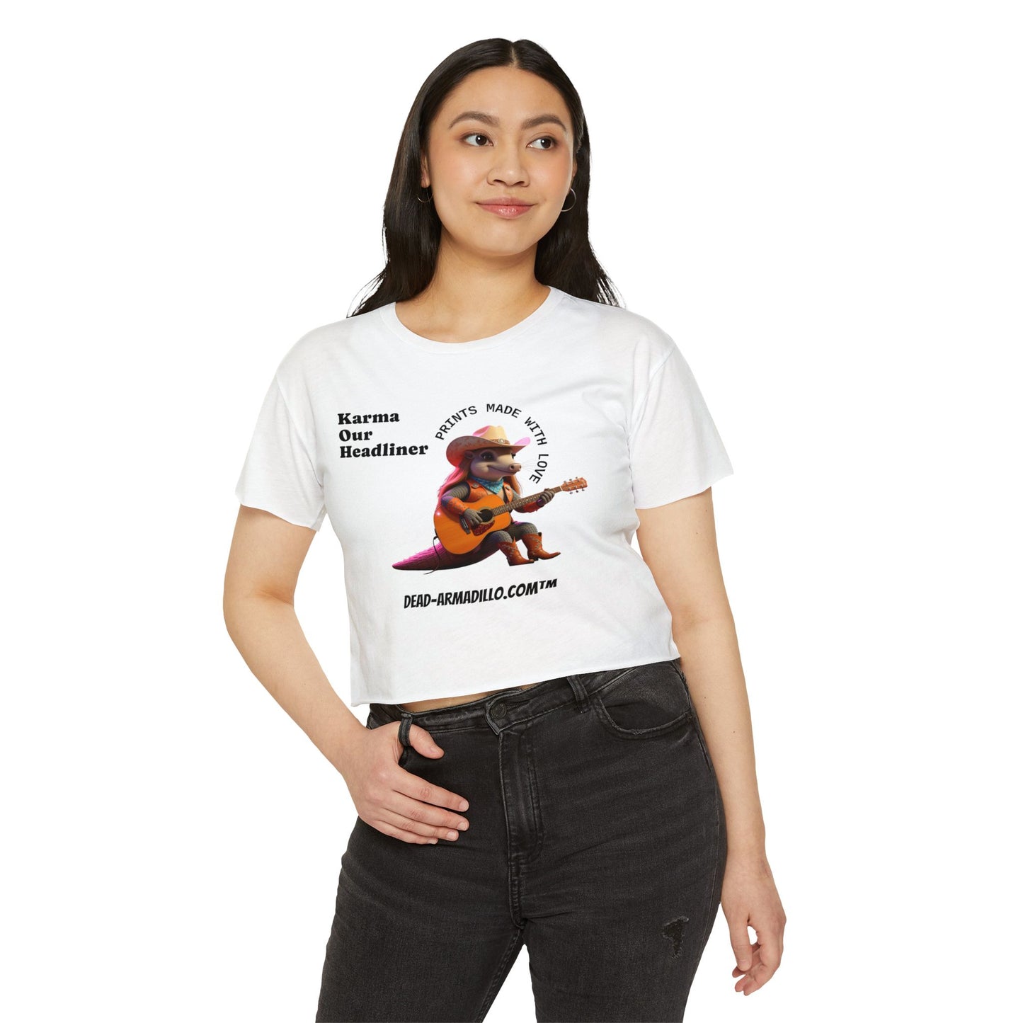 Crop Top | "Karma Our Headliner" l Dead-Armadillo.com™