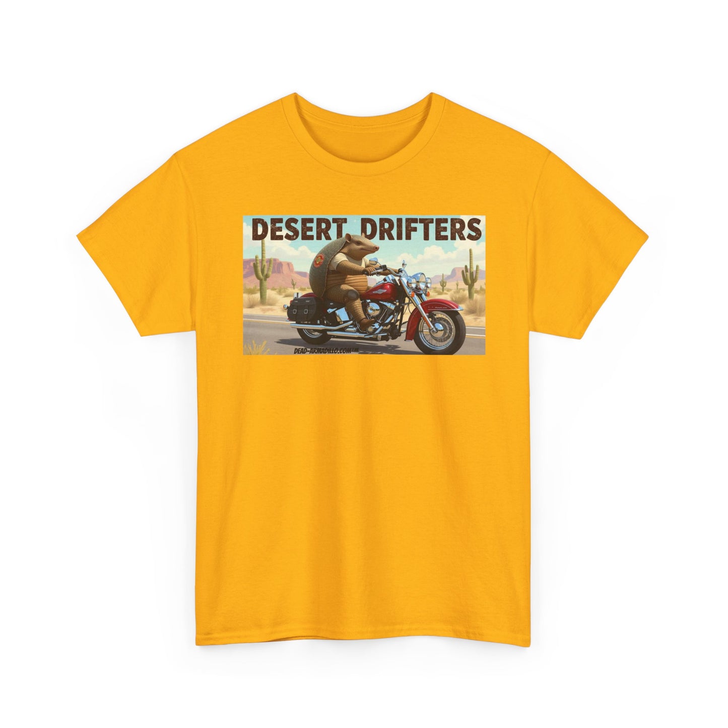 Desert Drifters Collection | from  Dead-Armadillo.com™ | Open Road | Harley themed | Heavy Cotton Tee