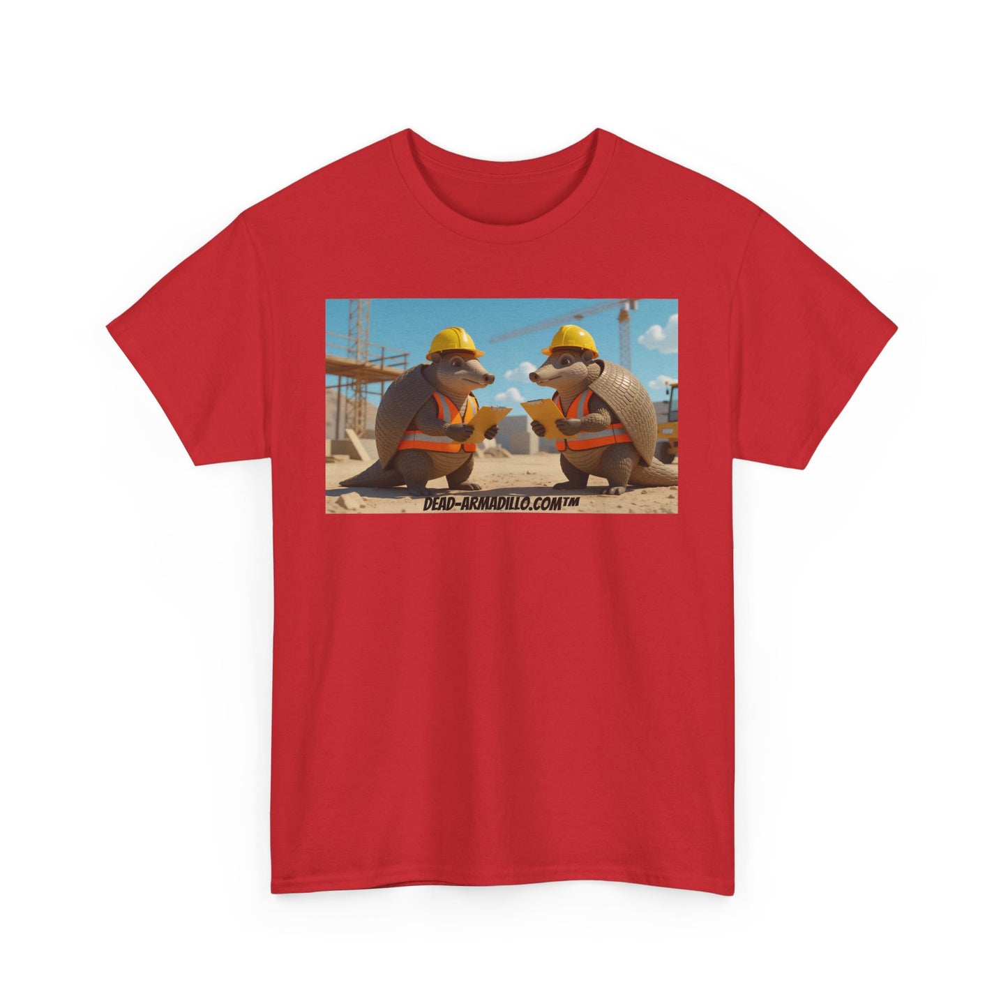 Tribute to the Builders | On the Job Site | Custom made Tees by  Dead-Armadillo.com™ | Hard Working