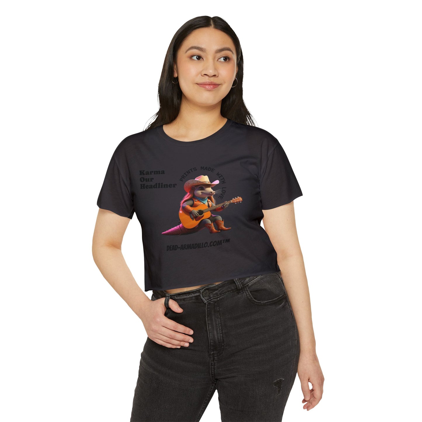 Crop Top | "Karma Our Headliner" l Dead-Armadillo.com™