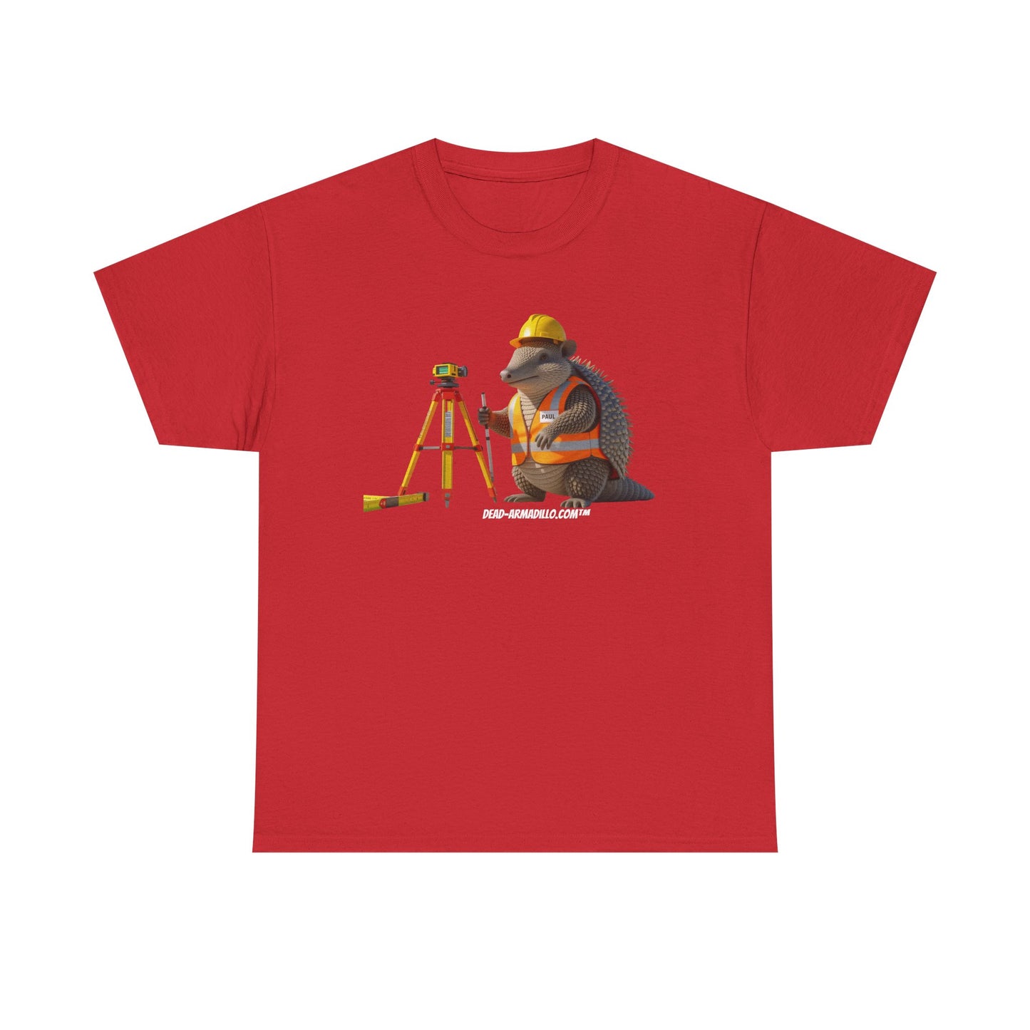 "Welcome to the Trades | Surveyors | Tribute Armadillo | Uncle Paul | Quirky & Whimsical | Unique T-Shirt"