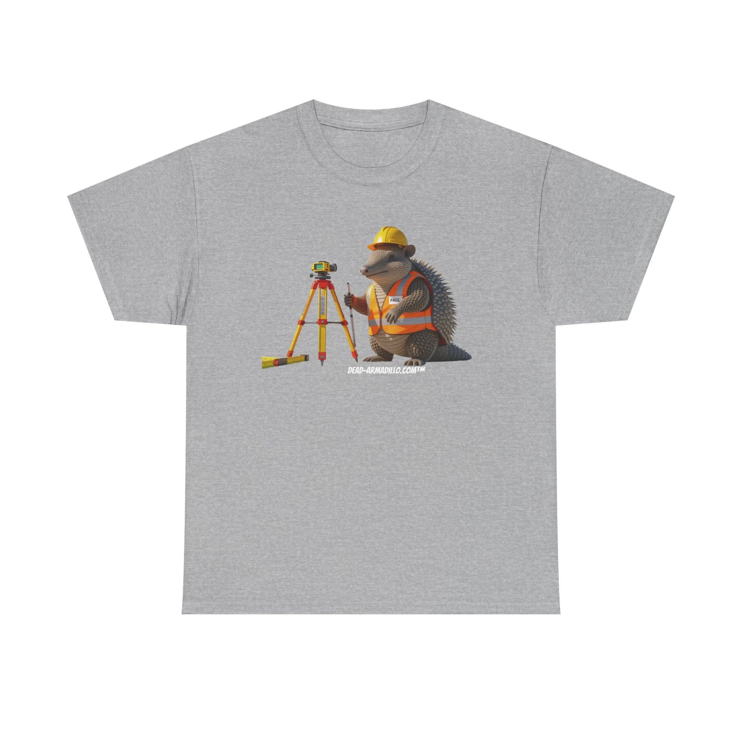 "Welcome to the Trades | Surveyors | Tribute Armadillo | Uncle Paul | Quirky & Whimsical | Unique T-Shirt"