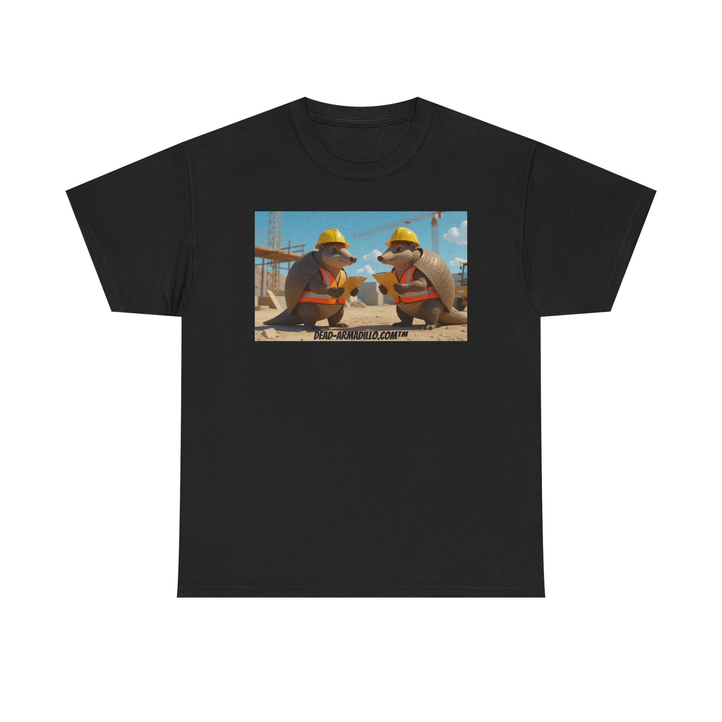 Tribute to the Builders | On the Job Site | Custom made Tees by  Dead-Armadillo.com™ | Hard Working