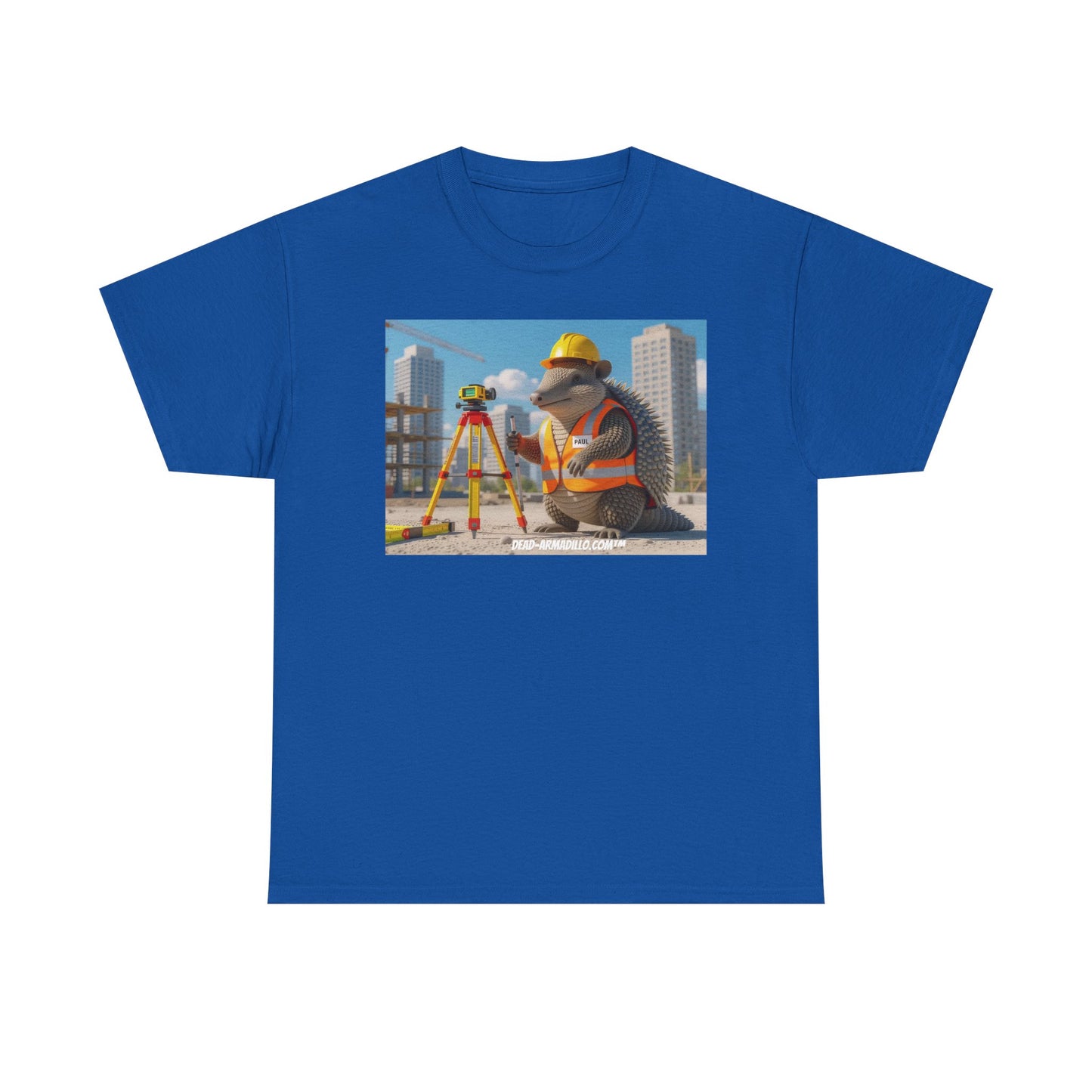 "Welcome to the Trades | Surveyors | Tribute Armadillo | Uncle Paul | Quirky & Whimsical | Unique T-Shirt"