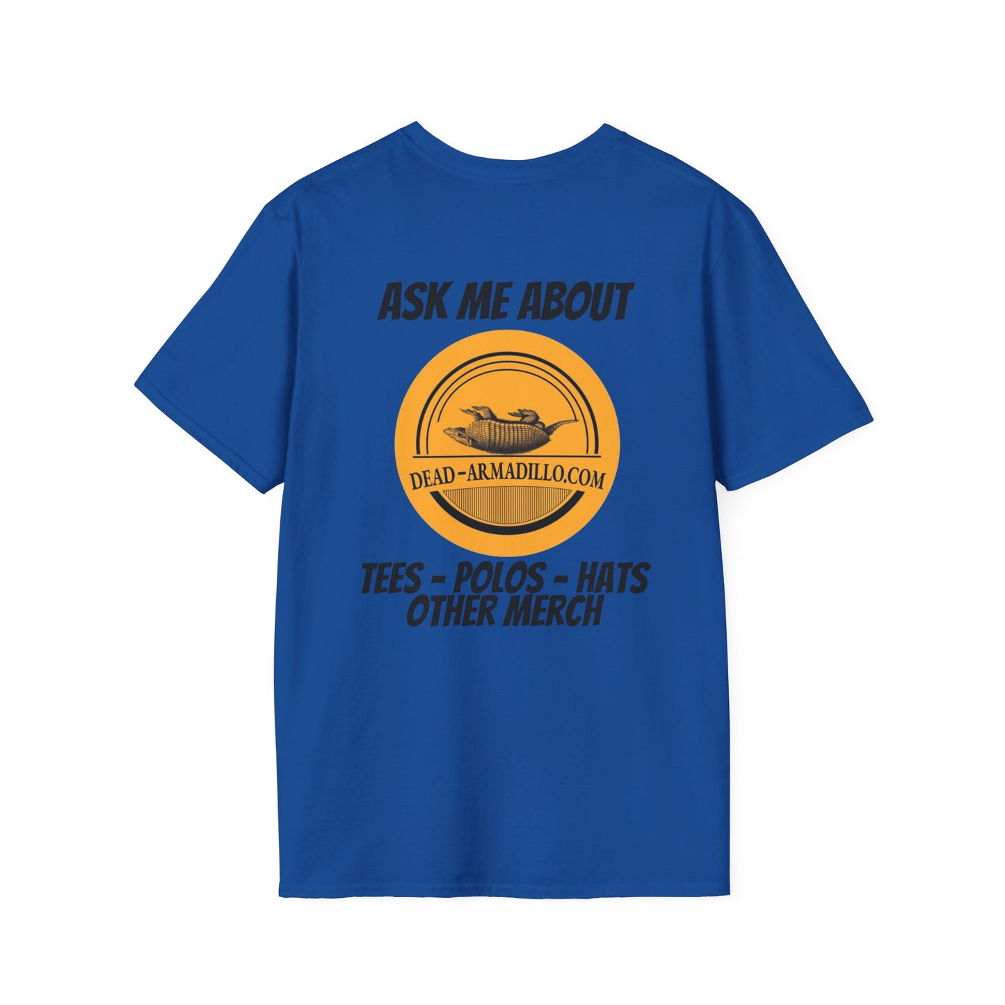 Dead-Armadillo.com Logo T-Shirt — Ask About our Merch