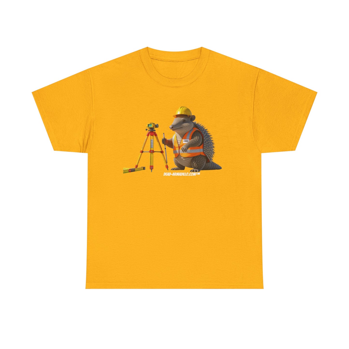 "Welcome to the Trades | Surveyors | Tribute Armadillo | Uncle Paul | Quirky & Whimsical | Unique T-Shirt"