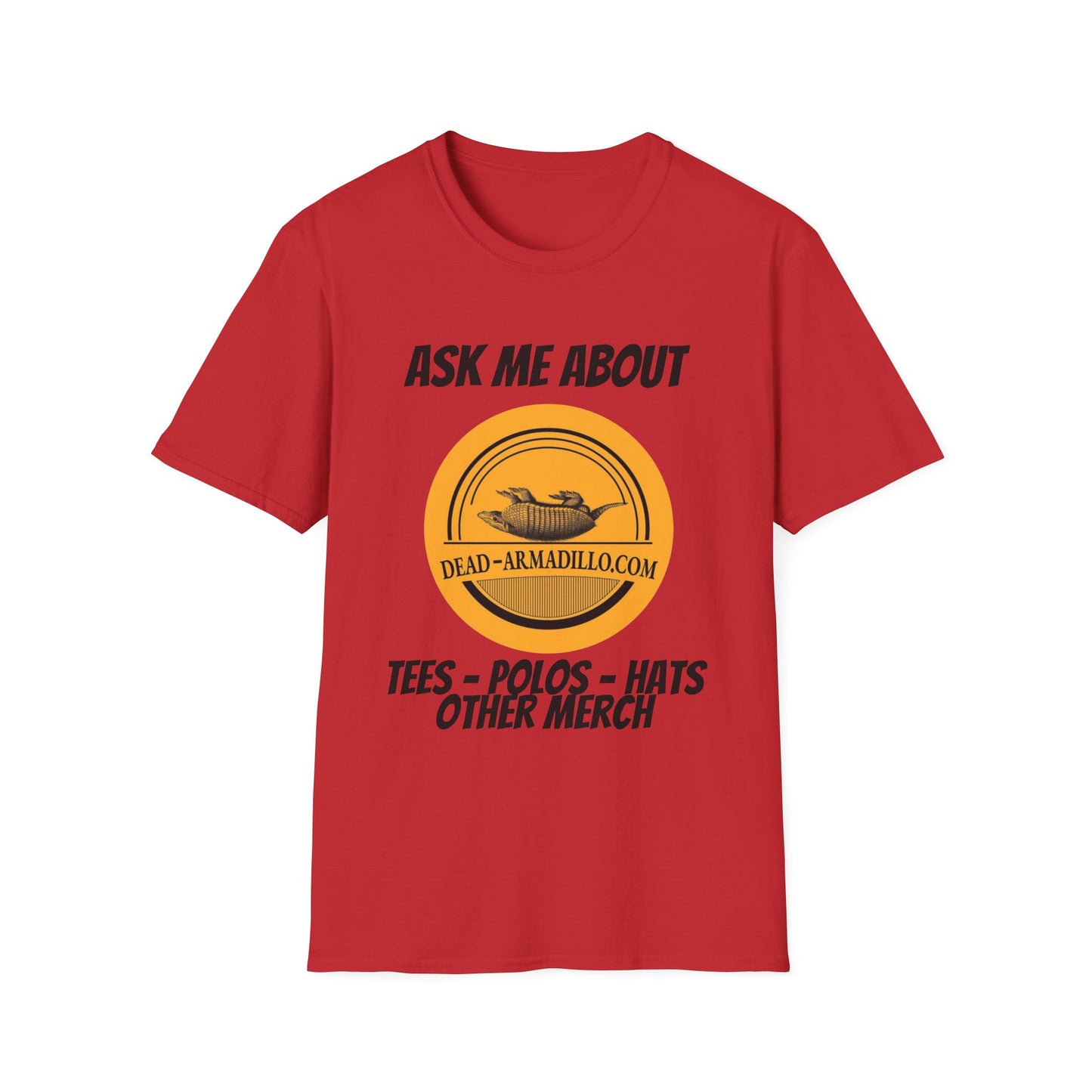 Dead-Armadillo.com Logo T-Shirt — Ask About our Merch
