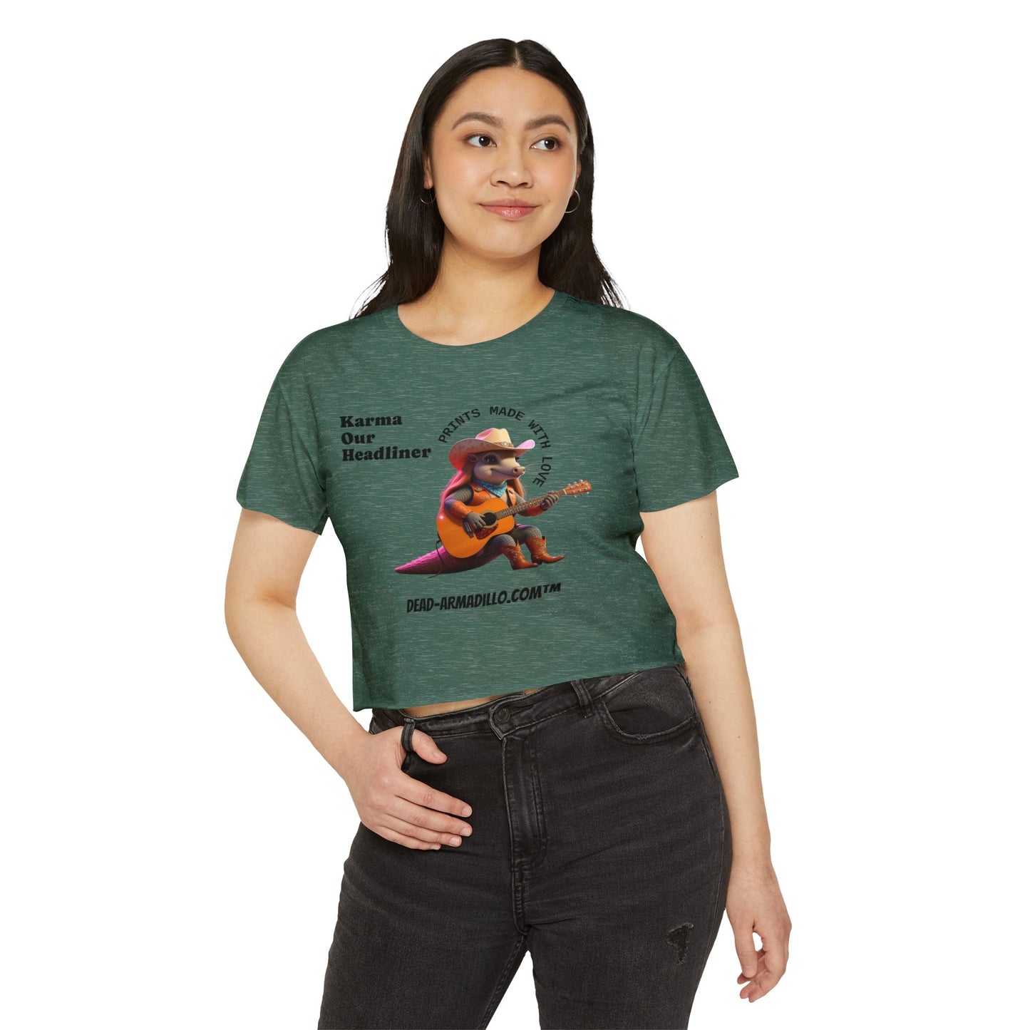 Crop Top | "Karma Our Headliner" l Dead-Armadillo.com™